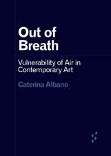 Out of Breath: Vulnerability of Air in Contemporary Art