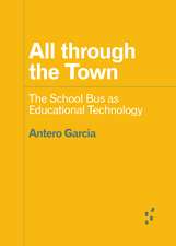 All through the Town: The School Bus as Educational Technology