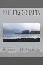 Killing Cousins