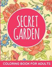 Secret Garden Coloring Book for Adults