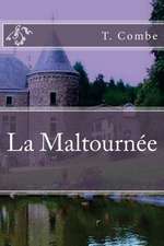 La Maltournee