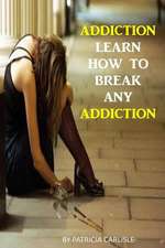 Addiction