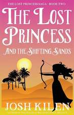 The Lost Princess and the Shifting Sands