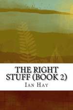 The Right Stuff (Book 2)