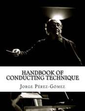 Handbook of Conducting Technique