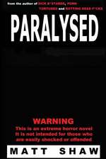 Paralysed