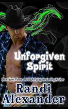 Unforgiven Spirit