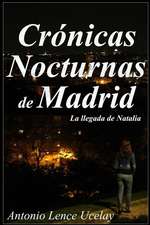 Cronicas Nocturnas de Madrid.