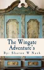 The Wingate Adventure's