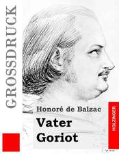 Vater Goriot (Grossdruck)