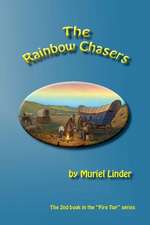 The Rainbow Chasers