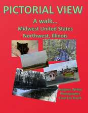 Pictorial View a Walk Midwest United States Northwest Illinois