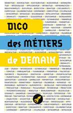 Dico Des Metiers de Demain