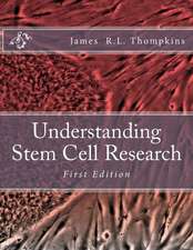 Understanding Stem Cell Research