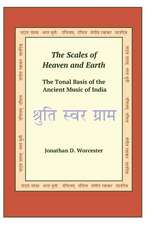 The Scales of Heaven and Earth