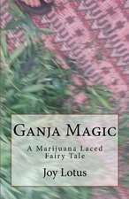 Ganja Magic