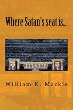 Where Satan's Seat Is....