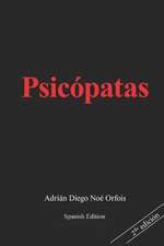 Psicópatas (Spanish Edition)