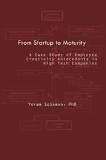 From Startup to Maturity