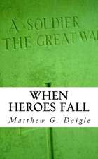 When Heroes Fall