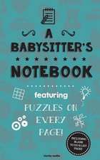 A Babysitter's Notebook