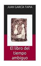 El Libro del Tiempo Ambiguo