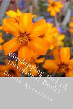 Worshipping God (a Devotional Book)