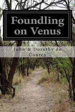 Foundling on Venus