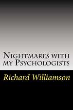 Nightmares with My Psychologists