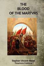 The Blood of the Martyrs