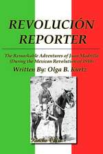 Revolucion Reporter: A Reporter and His Life