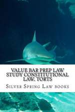 Value Bar Prep Law Study Constitutional Law, Torts