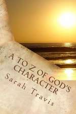 A to Z of God's Character