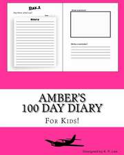 Amber's 100 Day Diary