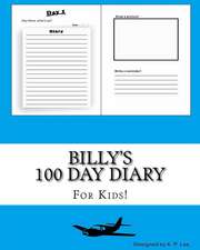 Billy's 100 Day Diary