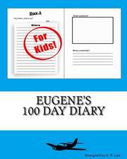 Eugene's 100 Day Diary: Selections from the Books of Rudyard Kipling