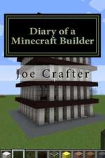 Diary of a Minecraft Builder