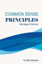 Common Sense Principles, Abridged Edition