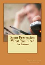 Scam Prevention What You Need to Know: A Tribute to My Beloved Sister Barbara