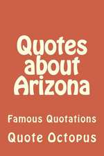 Quotes about Arizona