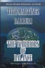 The Warriors of Balance: A Guide to Excellence in End-Of-Life Care for Assisted Living and Skilled Nursing Facilities