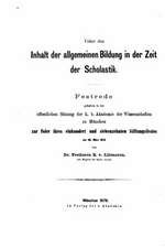 Ueber Den Inhalt Der Allgemeinen Bildung in Der Zeit Der Scholastik: El Caudillo Hispano Que Se Alzo Contra El Islam