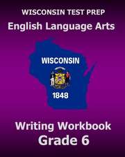 Wisconsin Test Prep English Language Arts Writing Workbook Grade 6: 26 of the Greatest Brisket Recipes I've Ever Shared with the Public