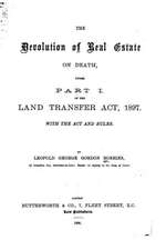 The Devolution of Real Estate on Death, Under Part 1 of the Land Transfer ACT, 1897: Yearly Planner