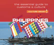 Philippines - Culture Smart!: The Essential Guide to Customs & Culture