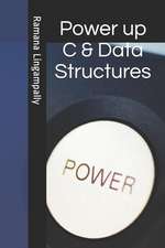 Lingampally, R: POWER UP C & DATA STRUCTURES