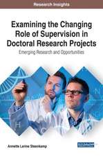 Examining the Changing Role of Supervision in Doctoral Research Projects