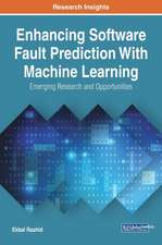 Enhancing Software Fault Prediction With Machine Learning