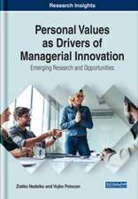 Personal Values as Drivers of Managerial Innovation