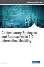 Contemporary Strategies and Approaches in 3-D Information Modeling